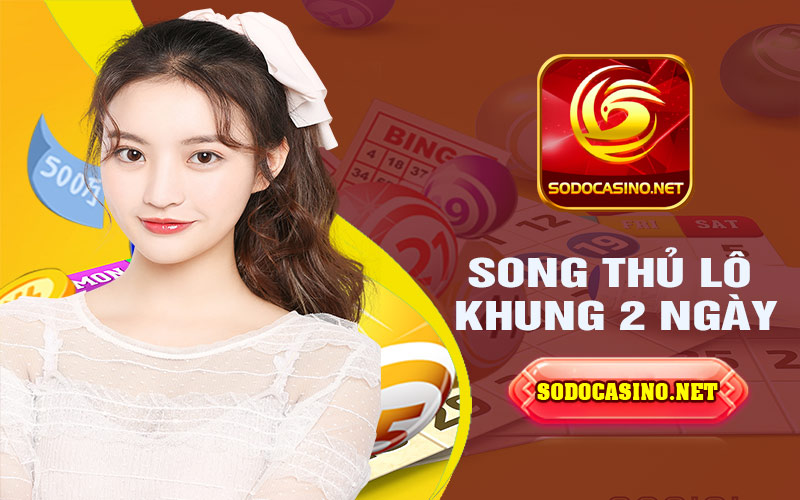 Song Thủ Lô Khung 2 Ngày | Những Điểm Độc Đáo trong 2 Ngày